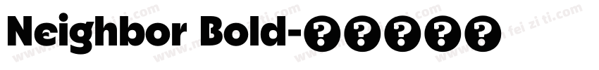Neighbor Bold字体转换